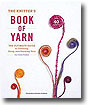 The Knitter's Book of Yarn